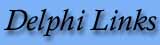 DelphiLinksTitle.jpg (1961 bytes)